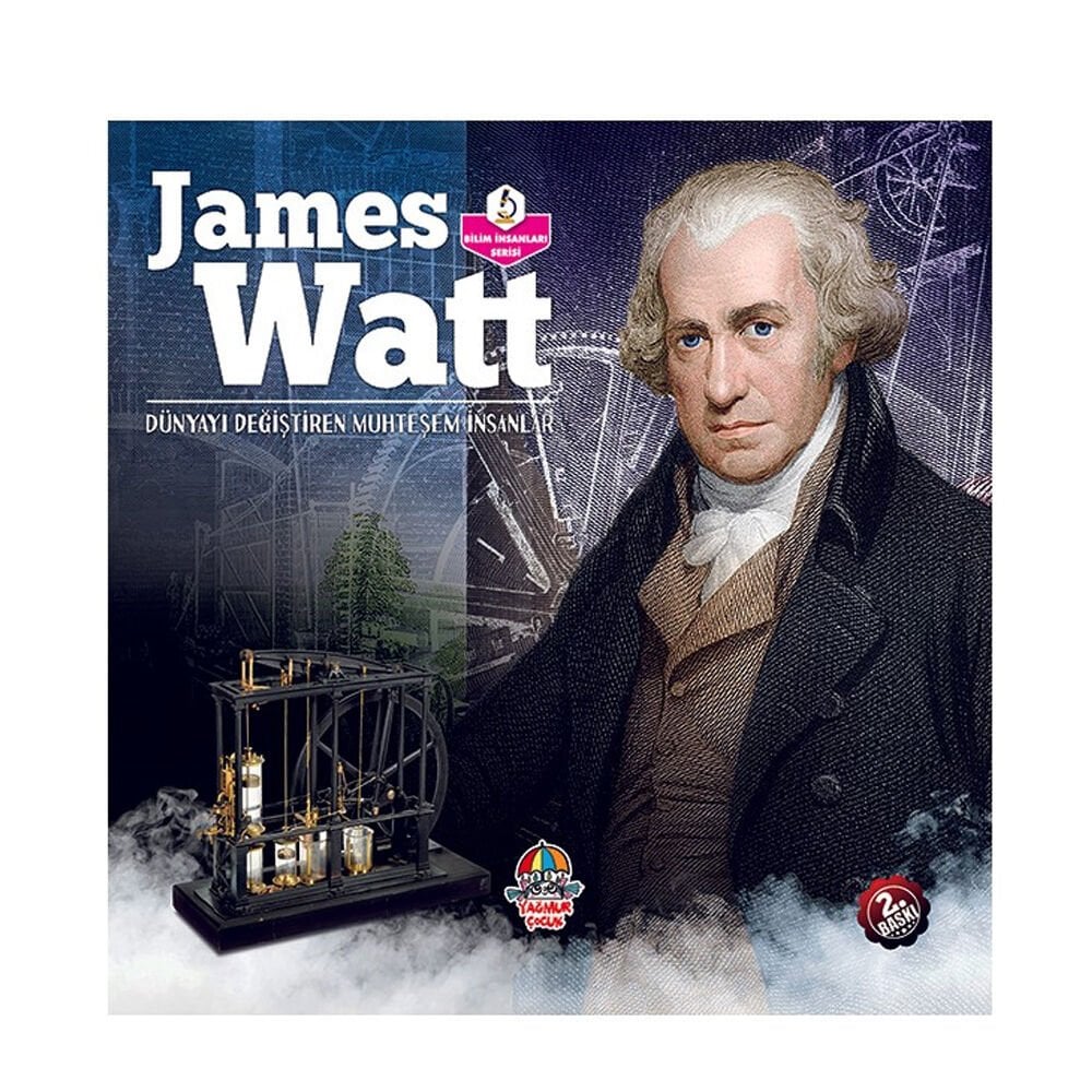 YYG Dünyayı Değiştiren Muhteşem İnsanlar-James Watt Yağmur Çocuk